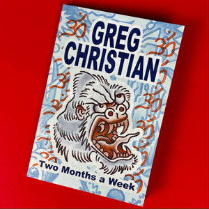 Greg Christian - Two Months a Week